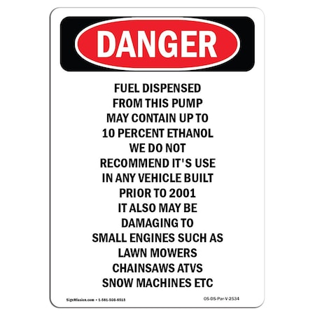 Signmission Safety Sign, OSHA Danger, 24" Height, Aluminum, Fuel Dispensed From This Pump, Portrait OS-DS-A-1824-V-2534